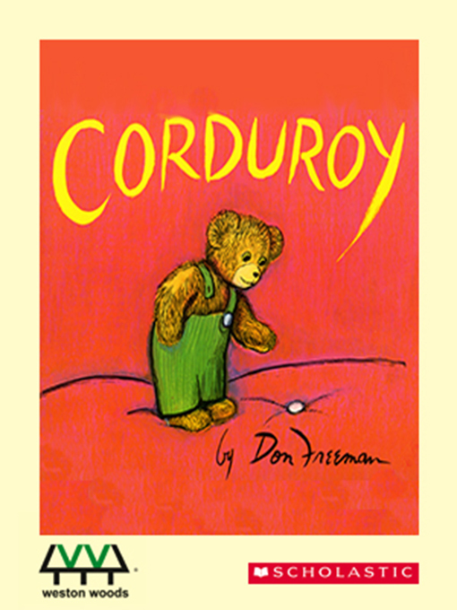 Title details for Corduroy by Don Freeman - Available